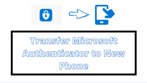 transfer ms authenticator to new phone